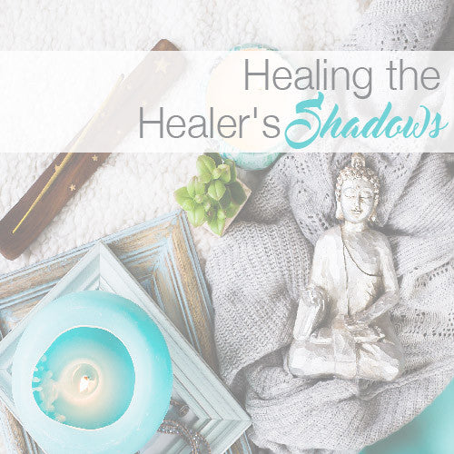 Healing the Healer's Shadows